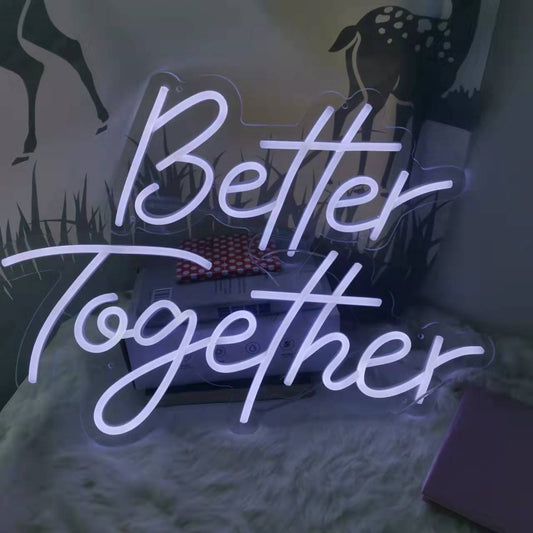 Better Together LED Neon Sign